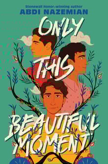 Book cover of Only This Beautiful Moment
