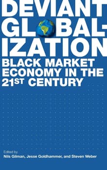Book cover of Deviant Globalization: Black Market Economy in the 21st Century