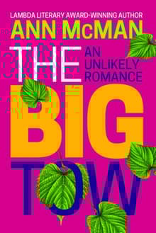 Book cover of The Big Tow: An Unlikely Romance
