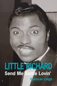 Book cover of Little Richard: Send Me Some Lovin'