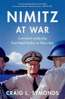 Book cover of Nimitz at War: Command Leadership from Pearl Harbor to Tokyo Bay