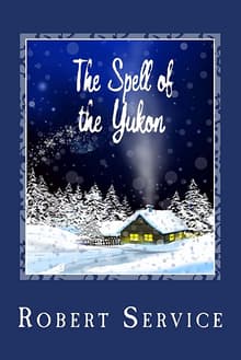 Book cover of The Spell of the Yukon
