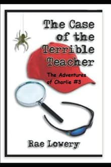 Book cover of The Case of the Terrible Teacher