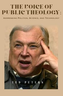 Book cover of The Voice of Public Theology: Addressing Politics, Science, and Technology