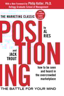 Book cover of Positioning: The Battle for Your Mind