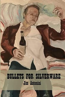 Book cover of Bullets for Silverware