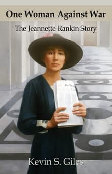 Book cover of One Woman Against War: The Jeannette Rankin Story