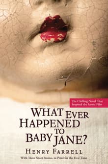 Book cover of What Ever Happened to Baby Jane?