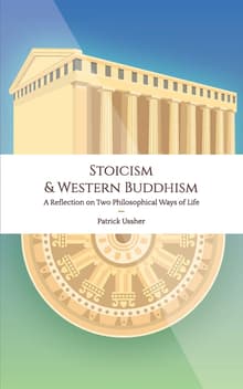 Book cover of Stoicism & Western Buddhism: A Reflection on Two Philosophical Ways of Life