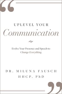 Book cover of UpLevel Your Communication