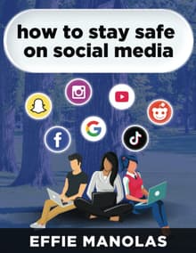 Book cover of How to Stay Safe on Social Media: Social Media Dos and Don'ts: What Kids and Parents Should Know