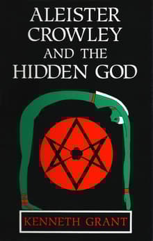 Book cover of Aleister Crowley and the Hidden God