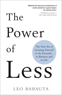 Book cover of The Power of Less: The Fine Art of Limiting Yourself to the Essential... in Business and in Life