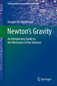 Book cover of Newton's Gravity: An Introductory Guide to the Mechanics of the Universe