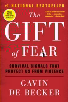 Book cover of The Gift of Fear: Survival Signals That Protect Us from Violence