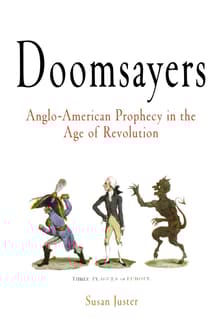 Book cover of Doomsayers: Anglo-American Prophecy in the Age of Revolution