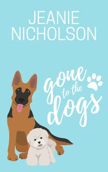 Book cover of Gone to the Dogs
