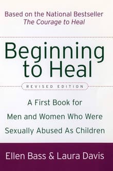Book cover of Beginning to Heal: A First Book for Men and Women Who Were Sexually Abused as Children