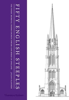 Book cover of Fifty English Steeples: The Finest Medieval Parish Church Towers and Spires in England