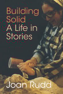 Book cover of Building Solid: A Life in Stories