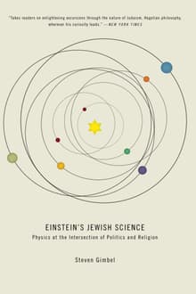Book cover of Einstein's Jewish Science: Physics at the Intersection of Politics and Religion
