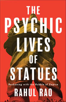 Book cover of The Psychic Lives of Statues
