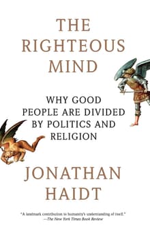 Book cover of The Righteous Mind: Why Good People Are Divided by Politics and Religion