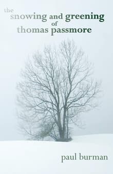 Book cover of The Snowing And Greening Of Thomas Passmore