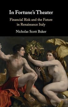 Book cover of In Fortune's Theater: Financial Risk and the Future in Renaissance Italy