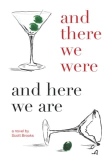 Book cover of And There We Were and Here We Are