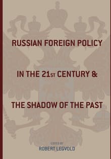 Book cover of Russian Foreign Policy in the Twenty-First Century and the Shadow of the Past