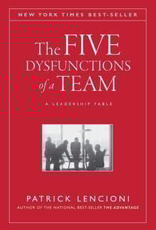 Book cover of The Five Dysfunctions of a Team: A Leadership Fable