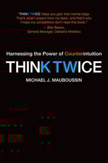 Book cover of Think Twice: Harnessing the Power of Counterintuition