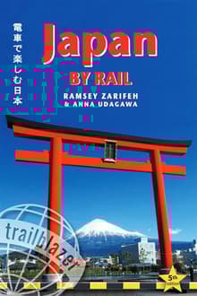 Book cover of Japan by Rail: Includes Rail Route Guide and 30 City Guides