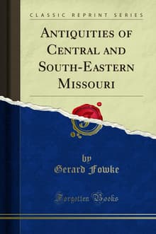Book cover of Antiquities of Central and South-Eastern Missouri
