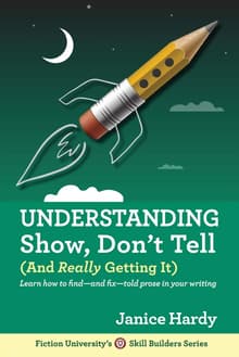 Book cover of Understanding Show, Don't Tell: And Really Getting It