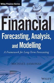 Book cover of Financial Forecasting, Analysis and Modelling: A Framework for Long-Term Forecasting