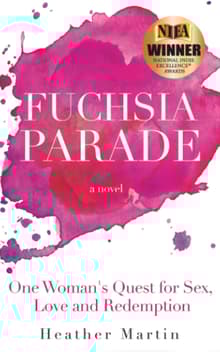 Book cover of Fuchsia Parade: One Woman's Quest for Sex, Love and Redemption
