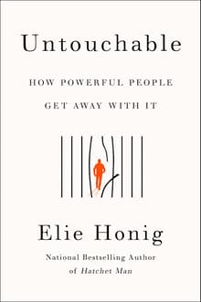 Book cover of Untouchable: How Powerful People Get Away with It