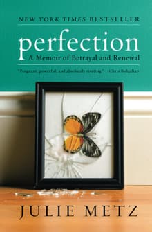 Book cover of Perfection: A Memoir of Betrayal and Renewal