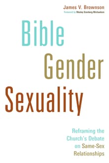 Book cover of Bible, Gender, Sexuality: Reframing the Church's Debate on Same-Sex Relationships