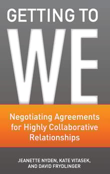 Book cover of Getting to We: Negotiating Agreements for Highly Collaborative Relationships