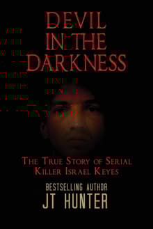 Book cover of Devil in the Darkness: The True Story of Serial Killer Israel Keyes
