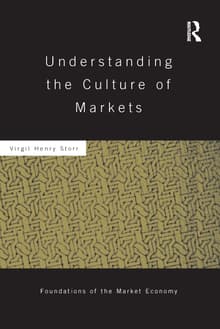 Book cover of Understanding the Culture of Markets