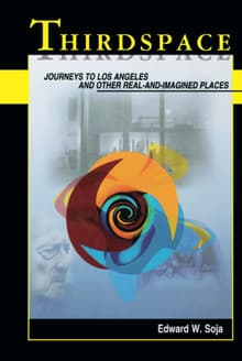Book cover of Thirdspace: Journeys to Los Angeles and Other Real-and-Imagined Places