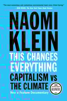 Book cover of This Changes Everything: Capitalism vs. the Climate
