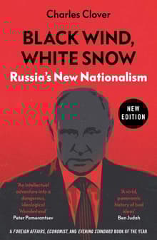 Book cover of Black Wind, White Snow: Russia's New Nationalism