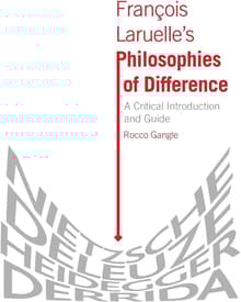 Book cover of Francois Laruelle's Philosophies of Difference: A Critical Introduction and Guide