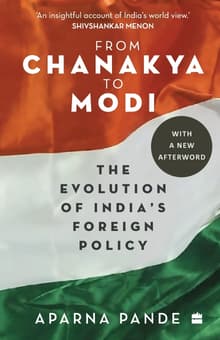 Book cover of From Chanakya to Modi: Evolution of India's Foreign Policy