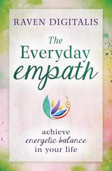 Book cover of The Everyday Empath: Achieve Energetic Balance in Your Life